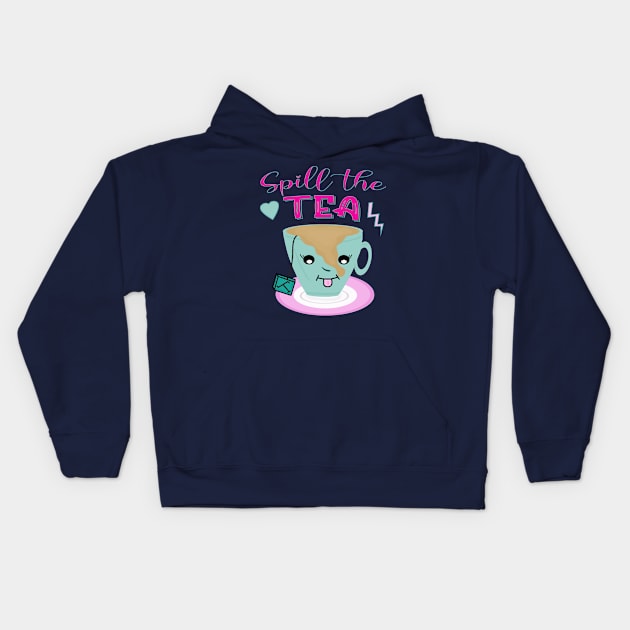 Spill the tea Kids Hoodie by By Diane Maclaine
